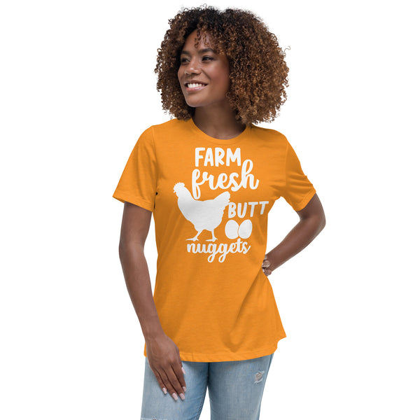 Farm Fresh Butt Nuggets Women's Relaxed T-Shirt